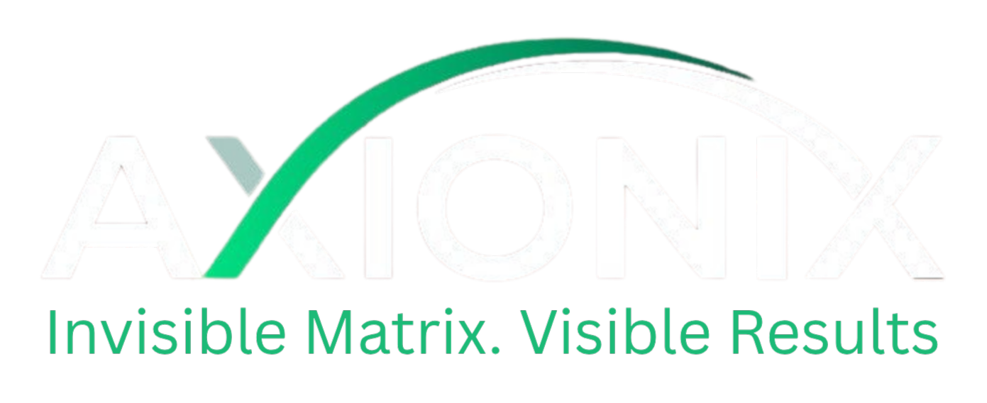 AXIONIX — Invisible Matrix. Visible Results.